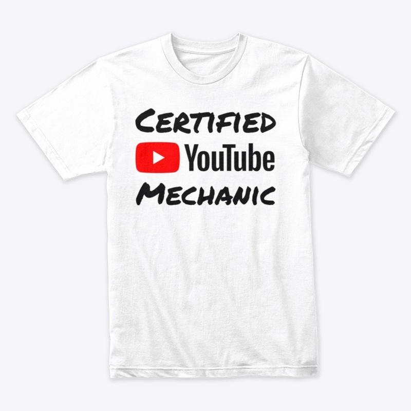 Certified Youtube Mechanic