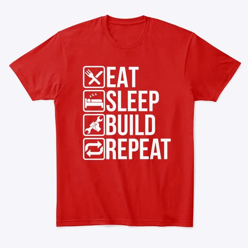 Eat sleep build repeat (wrench)